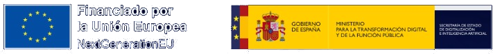 Financiado por la Union Europea NextGenerationEU. Gobierno de Espana, Ministerio para la Transformacion Digital y de la Funcion Publica